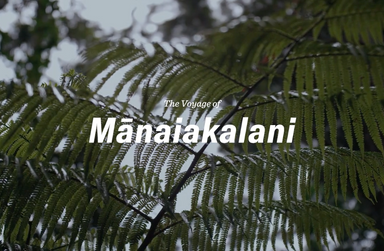 Die Reise von Mānaiakalani | Episode 2